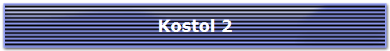 Kostol 2